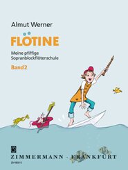 Flötine, Blockflötenschule - Bd.2