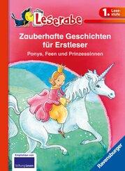 Zauberhafte Geschichten für Erstleser. Ponys, Feen und Prinzessinnen - Leserabe 1. Klasse - Erstlesebuch für Kinder ab 6