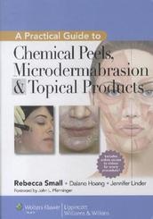 A Practical Guide to Chemical Peels and Skin Care Products