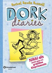 Dork Diaries - Nikki als (nicht ganz so) graziöse Eisprinzessin