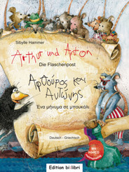 Arthur und Anton: Die Flaschenpost, Deutsch-Griechisch, m. Audio-CD