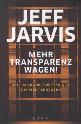 Jarvis, Mehr Transparenz wagen!