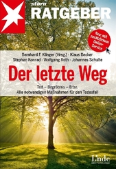 Der letzte Weg - Tod - Begräbnis - Erbe.