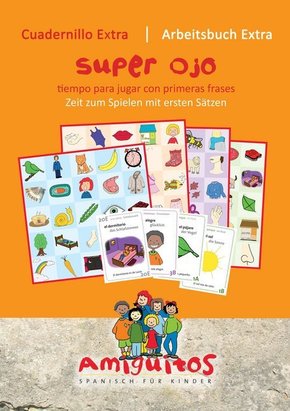Amiguitos - Spanisch für Kinder: Super ojo - Super Auge