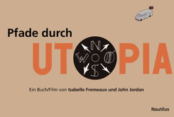 Pfade durch Utopia, m. 1 Audio-DVD