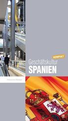Gesch&auml;ftskultur Spanien kompakt
