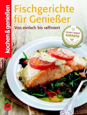 Fischgerichte für Genießer