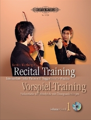 Recital Training. Vorspiel-Training, für Violine, m. 2 Audio-CDs - Bd.1