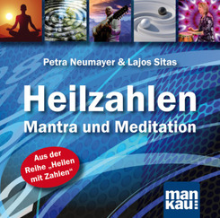 Heilzahlen - Mantra und Meditation, 1 Audio-CD