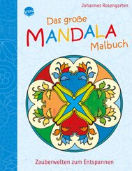 Das große Mandala Malbuch