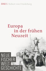 Neue Fischer Weltgeschichte: Europa in der frühen Neuzeit