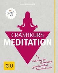 Crashkurs Meditation, m. 1 Audio-CD