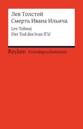 Smert' Ivana Il'ica. Der Tod des Ivan Il'ic (Fremdsprachentexte)