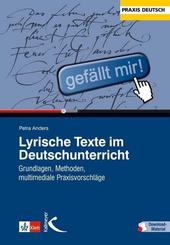 Lyrische Texte im Deutschunterricht, m. 1 Beilage