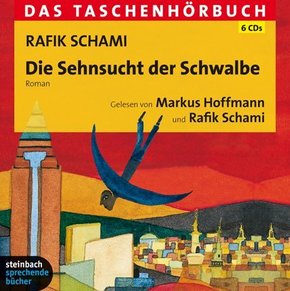 Die Sehnsucht der Schwalbe, 6 Audio-CDs