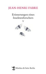 Erinnerungen eines Insektenforschers - Bd.5