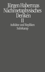 Nachmetaphysisches Denken II - Bd.2