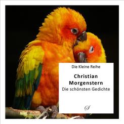 Die Kleine Reihe Bd. 12: Christian Morgenstern
