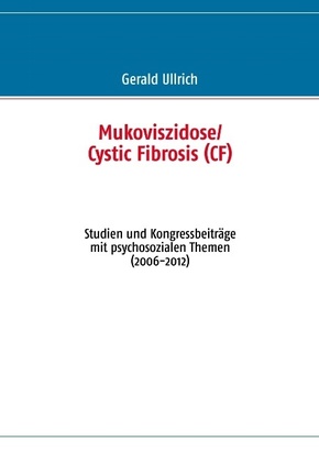 Mukoviszidose/ Cystic Fibrosis  (CF)