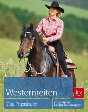 Westernreiten, Das Praxisbuch