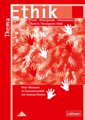 Thema: Ethik - Materialband II Theologische Ethik