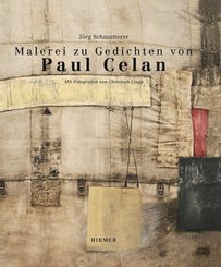 Malerei und Fotografie zu Gedichten von Paul Celan