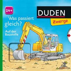 Was passiert gleich? Auf der Baustelle