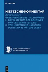 Historischer und kritischer Kommentar zu Friedrich Nietzsches Werken / Kommentar zu Nietzsches "Unzeitgemässen Betrachtu