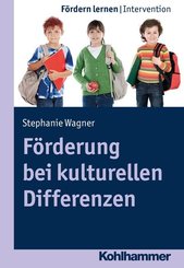 Förderung bei kulturellen Differenzen (Fördern lernen, Band 8)