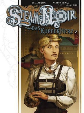Steam Noir, Das Kupferherz - Bd.2