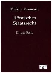 Römisches Staatsrecht - Bd.3