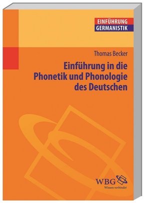 Einführung in die Phonetik und Phonologie des Deutschen