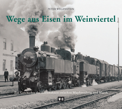 Wege aus Eisen im Weinviertel