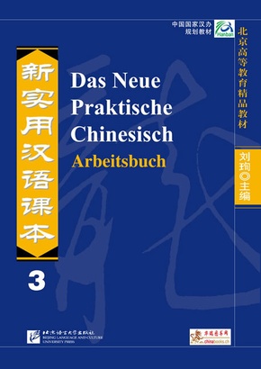 Das Neue Praktische Chinesisch - Arbeitsbuch 3