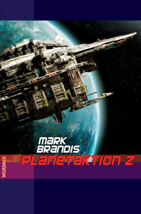 Mark Brandis - Planetaktion Z, 32 Teile