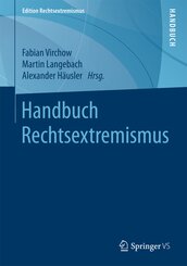 Handbuch Rechtsextremismus - Bd.1