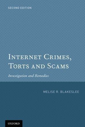 Internet Crimes, Torts and Scams