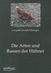 Die Arten und Rassen der Hühner