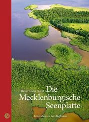 Die Mecklenburgische Seenplatte - Bd.1