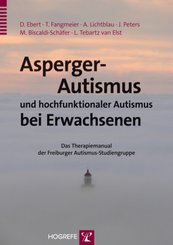 Asperger-Autismus und hochfunktionaler Autismus bei Erwachsenen, m. CD-ROM