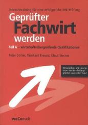 Gepr&uuml;fter Fachwirt werden - Tl.A