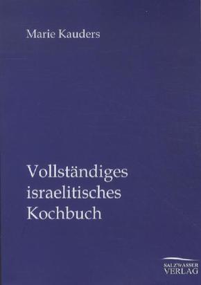 Vollständiges israelitisches Kochbuch