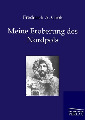 Meine Eroberung des Nordpols