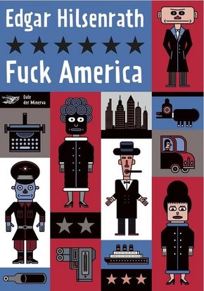 Gesammelte Werke: Fuck America