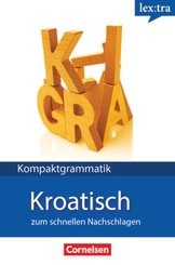 Lextra - Kroatisch - Kompaktgrammatik - A1-B1