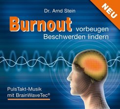 Burnout vorbeugen, Beschwerden lindern, 1 Audio-CD