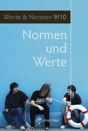 Normen und Werte - Klassen 9/10, Lehrbuch