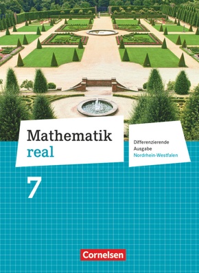 Mathematik real - Differenzierende Ausgabe Nordrhein-Westfalen - 7. Schuljahr