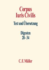 Corpus Iuris Civilis: Digesten 28-34
