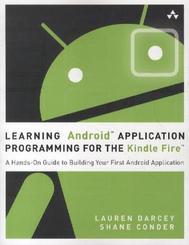 Learning Android Application Programming for the Kindle Fire